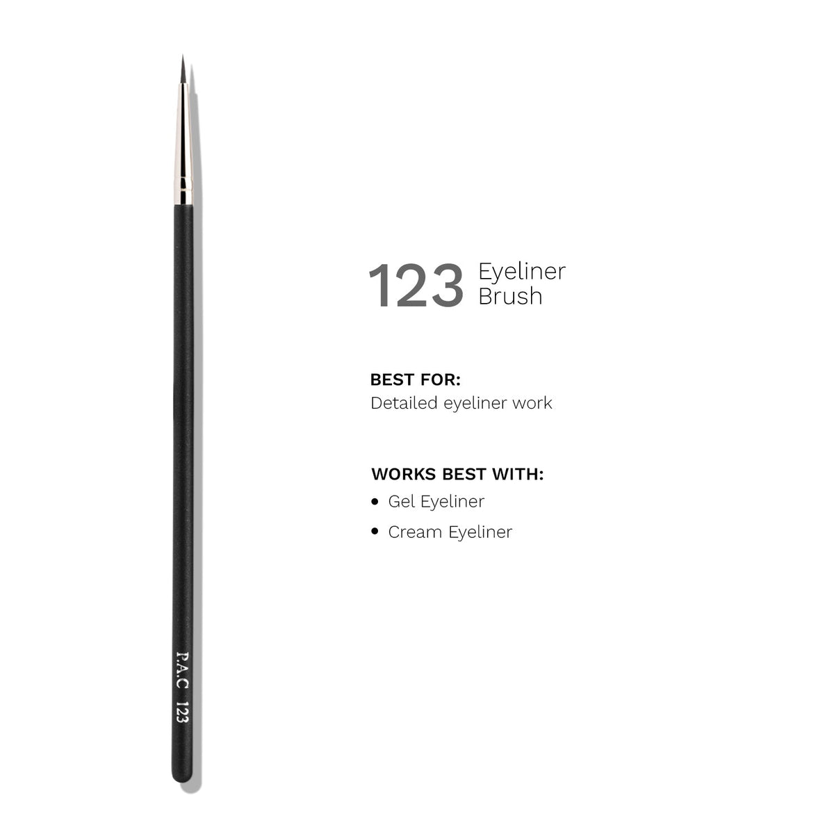Eyeliner Brush 123